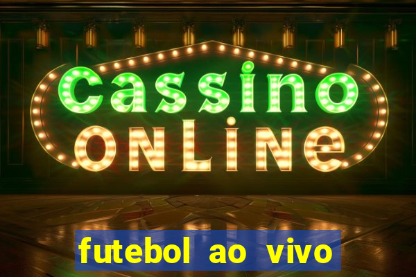 futebol ao vivo sem virus sem span